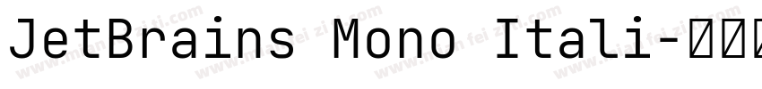 JetBrains Mono Itali字体转换